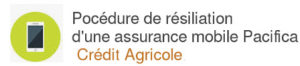résilier assurance mobile Pacifica crédit agricole