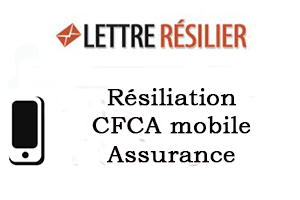 Arrêter son contrat assurance mobile CFCA