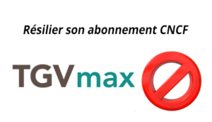 Mettre fin àmon abonnement TGV Max de la SNCF